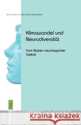 Klimawandel und Neurodiversität Delponte, Maria, Kleinsteuber, Alexander 9783691734195 Bremen University Press - książka