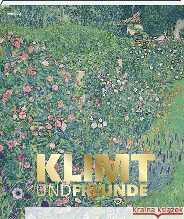 Klimt und Freunde Thöny, Sabrina, Fichtner-Egloff, Jeanne, Haldemann, Matthias 9783038950288 FormatOst - książka