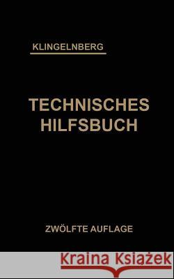 Klingelnberg Technisches Hilfsbuch W. Ferdinand Klingelnberg Ernst Preger Rudolf Reindl 9783662372098 Springer - książka