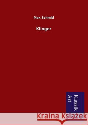 Klinger Max Schmid 9783954911707 Salzwasser-Verlag Gmbh - książka