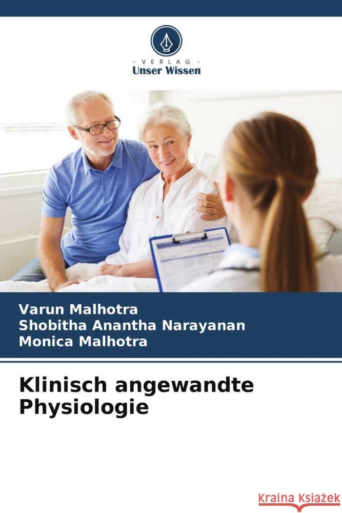 Klinisch angewandte Physiologie Varun Malhotra Shobitha Ananth Monica Malhotra 9786207399376 Verlag Unser Wissen - książka