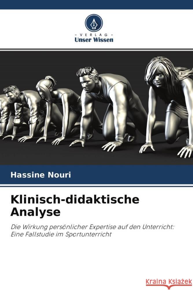 Klinisch-didaktische Analyse Nouri, Hassine 9786204485782 Verlag Unser Wissen - książka