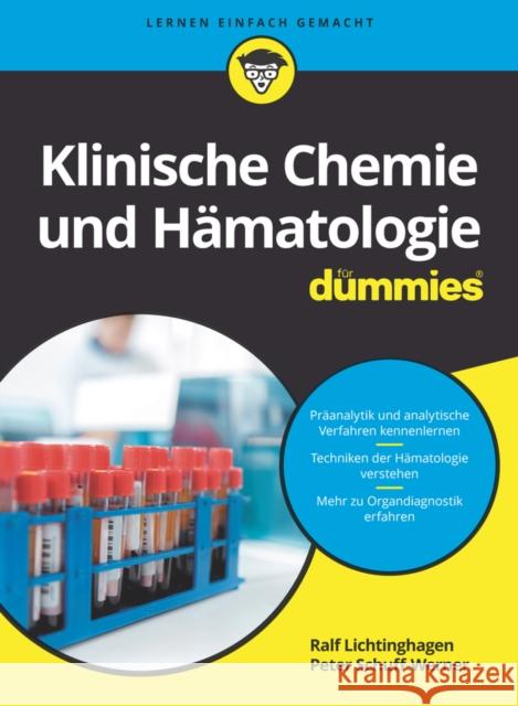 Klinische Chemie und Hamatologie fur Dummies Schuff-Werner, Peter 9783527717712 Wiley-VCH Verlag GmbH - książka