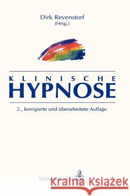 Klinische Hypnose Dirk Revenstorf 9783642779657 Springer - książka