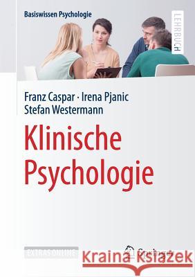 Klinische Psychologie Franz Caspar Daniel Regli 9783531170763 Vs Verlag F R Sozialwissenschaften - książka