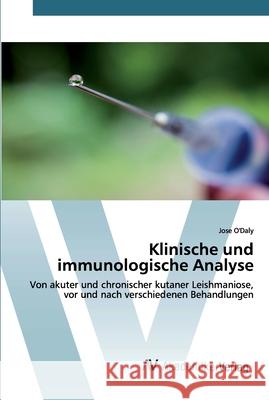 Klinische und immunologische Analyse O'Daly, Jose 9786200657916 AV Akademikerverlag - książka