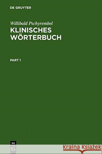Klinisches Wörterbuch Pschyrembel, Willibald 9783111316765 Walter de Gruyter - książka