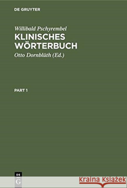 Klinisches Wörterbuch: Mit Klinischen Syndromen Und Einem Anhang Nomina Anatomica Pschyrembel, Willibald 9783110070187 De Gruyter - książka