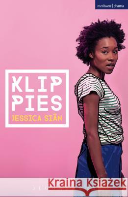 Klippies Jessica Sian 9781474265737 Bloomsbury Academic Methuen - książka