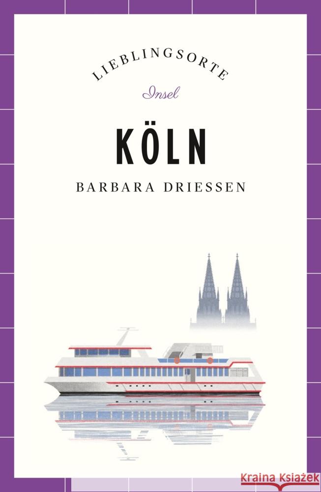 Köln - Lieblingsorte Driessen, Barbara 9783458681465 Insel Verlag - książka