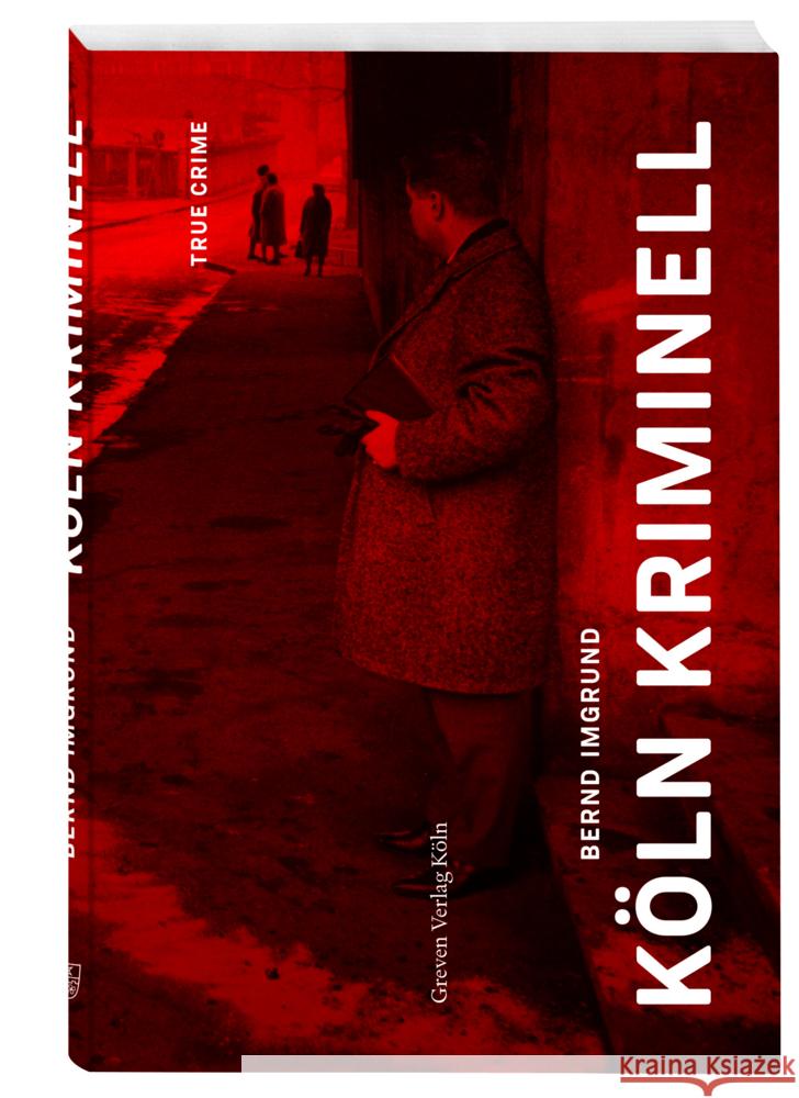 Köln kriminell Imgrund, Bernd 9783774309418 Greven - książka