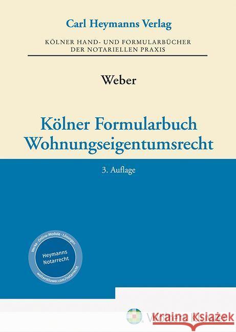 Kölner Formularbuch Wohnungseigentumsrecht  9783452304902 Carl Heymanns Verlag - książka