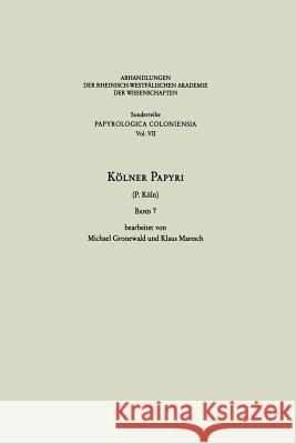 Kölner Papyri: P. Köln Gronewald, Michael 9783531099316 Vs Verlag Fur Sozialwissenschaften - książka