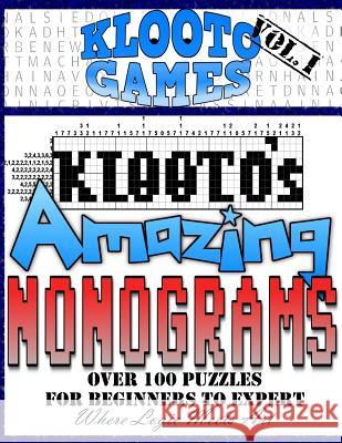 KLOOTO's Amazing NONOGRAMS Klooto Games 9781517773946 Createspace - książka