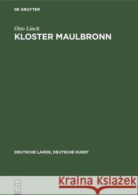 Kloster Maulbronn Otto Linck 9783112356494 de Gruyter - książka