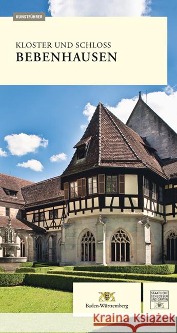 Kloster und Schloss Bebenhausen Köhler, Mathias, Y, Rainer, Fandrey, Carla 9783731904854 Imhof, Petersberg - książka