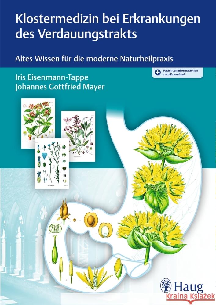 Klostermedizin bei Erkrankungen des Verdauungstrakts Eisenmann-Tappe, Iris, Mayer, Johannes Gottfried 9783132416413 Haug - książka