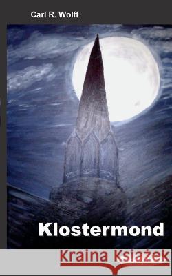 Klostermond Carl R Wolff 9783735750679 Books on Demand - książka