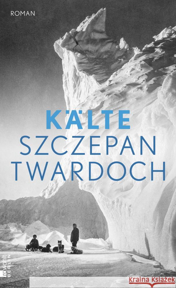 Kälte Twardoch, Szczepan 9783737101882 Rowohlt, Berlin - książka