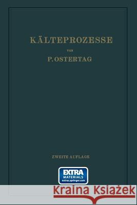 Kälteprozesse: Dargestellt Mit Hilfe Der Entropietafel Ostertag, Paul 9783662357385 Springer - książka