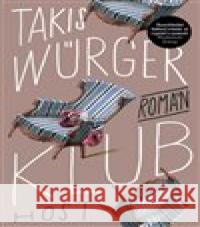 Klub Takis Würber 9788075777867 Host - książka