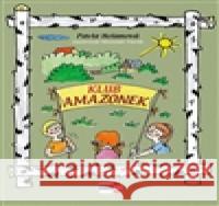 Klub Amazonek Miroslav Pavlík 9788088104100 Krigl - książka