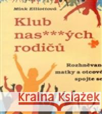 Klub nas***ných rodičů Mink Ellittová 9788087067345 Rybka Publishers - książka