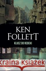 Klucz do Rebeki Ken Follett 9788383612126 Albatros - książka