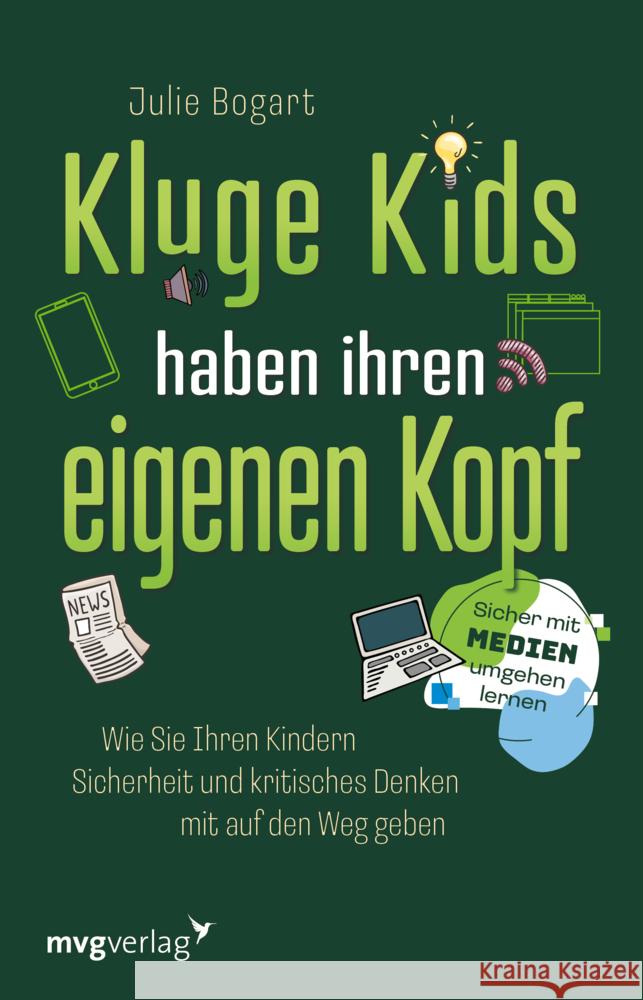 Kluge Kids haben ihren eigenen Kopf Bogart, Julie 9783747405079 mvg Verlag - książka