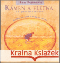 Kámen a flétna a to ještě není všechno II. Hans Bemmann 9788072038589 Argo - książka