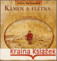 Kámen a flétna I. - Giza a její vlci Hans Bemmann 9788072038435 Argo - książka