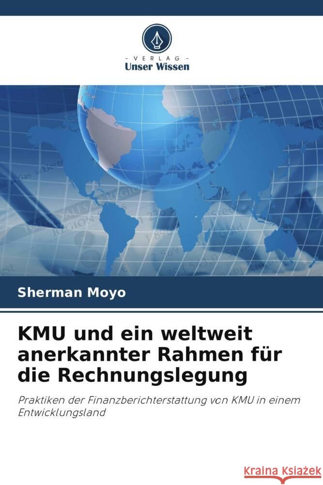KMU und ein weltweit anerkannter Rahmen für die Rechnungslegung Moyo, Sherman 9786208345976 Verlag Unser Wissen - książka