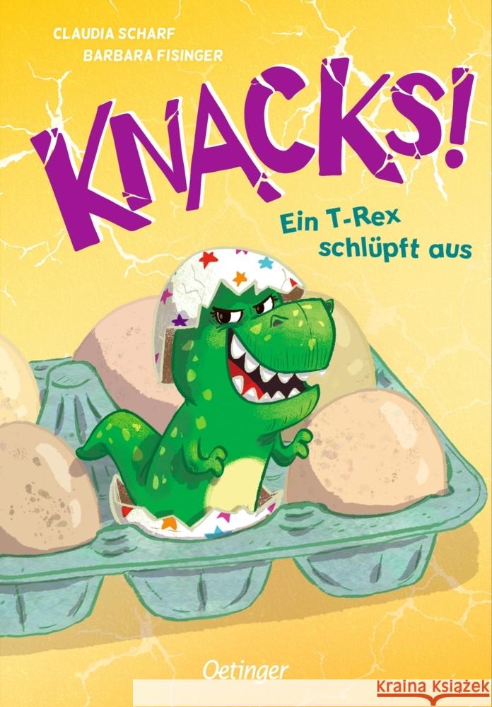 Knacks! 1 Ein T-Rex schlüpft aus Scharf, Claudia 9783751205009 Oetinger - książka