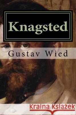 Knagsted: Billeder fra Ind- og Udland Wied, Gustav 9781508449959 Createspace - książka