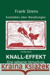 Knall-Effekt Frank Stiens 9781974187256 Createspace Independent Publishing Platform