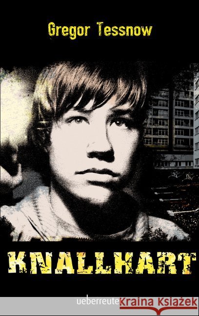 Knallhart : Das Buch zum Film Tessnow, Gregor 9783764170202 Betz, Wien - książka
