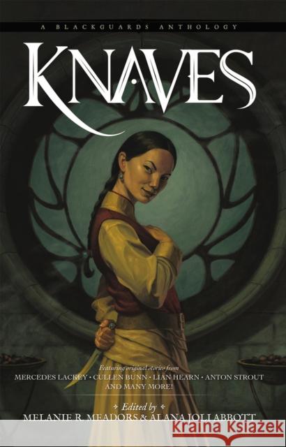 Knaves: A Blackguards Anthologyvolume 3 Abbott, Alana Joli 9781947659476 Outland Entertainment - książka