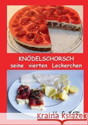 Knödelschorsch seine vierten Leckerchen Hans-Georg Karl 9783752841169 Books on Demand - książka