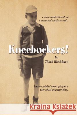 Kneebockers Chuck Blackburn 9781436322898  - książka