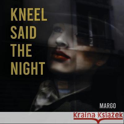 Kneel Said the Night Margo Berdeshevsky 9781951979423 Sundress Publications - książka