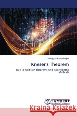 Kneser's Theorem Bhattacharjee, Nabajyoti 9786139968220 LAP Lambert Academic Publishing - książka