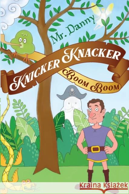 Knicker Knacker Boom Boom Mr Danny 9781788306171 Olympia Publishers - książka