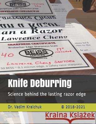 Knife Deburring: Science behind the lasting razor edge Vadim Kraichuk 9781796264586 Independently Published - książka