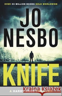 Knife: From the Sunday Times No.1 bestselling king of gripping twists Jo Nesbo 9781784709082 Vintage Publishing - książka
