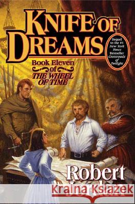 Knife of Dreams: Book Eleven of 'The Wheel of Time' Jordan, Robert 9780312873073 Tor Books - książka