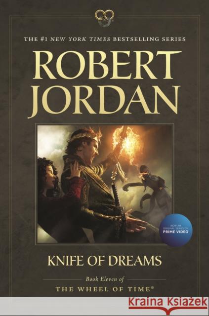 Knife of Dreams: Book Eleven of 'The Wheel of Time' Jordan, Robert 9780765337825 Tor Books - książka