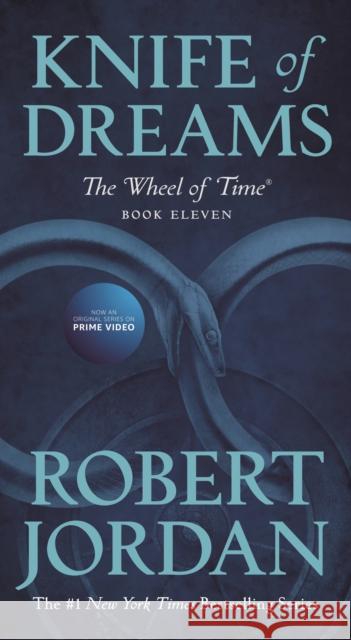 Knife of Dreams: Book Eleven of 'The Wheel of Time' Jordan, Robert 9781250252593 Tor Books - książka