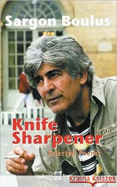 Knife Sharpener: Selected Poems Sargon Boulus 9780954966676 Banipal Publishing - książka