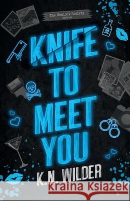Knife To Meet You K. N. Wilder 9789657871072 K.N Wilder - książka