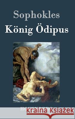 König Ödipus Sophokles 9783843021272 Hofenberg - książka